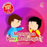 Mengapa Kau Menangis?