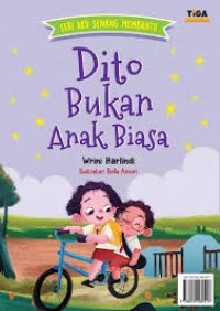 Seri Aku Senang Membantu: Dito Bukan Anak Biasa