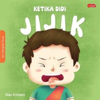 Seri Mengelola Emosi: Ketika Didi Jijik
