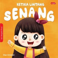Seri Mengelola Emosi: Ketika Lintang Senang