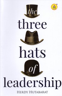 The Three Hats of Leadership