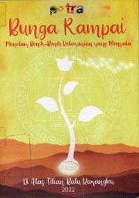 Image of Bunga Rampai: Menebar Benih-Benih Keberanian yang Menyala
