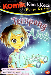 Komik Kecil-Kecil Punya Karya: Teropong Ajaib