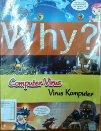 Why ? Computer Virus ( Virus Komputer )