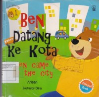 Ben Datang Ke Kota