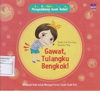 Gawat, Tulangku Bengkok!