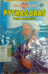 Pythagoras ; Bapak Matematika