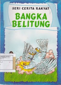 Seri Cerita Rakyat 'Bangka Belitung'