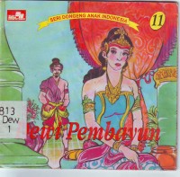 Image of Seri Dongeng Anak Indonesia ( Dewi Pembayun )