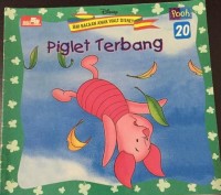 Seri Bacaan Anak Walt Disney ( Piglet Terbang )