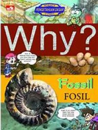 Why? Fosil