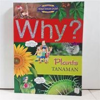 Why? Plants