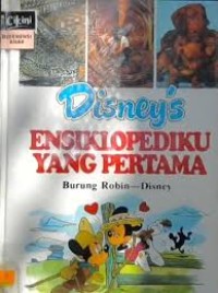 Disney’s Ensiklopediku yang Pertama (Burung Robin )
