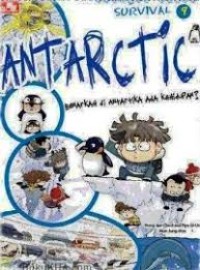 Survival 9 Antarctic ( Benarkah di Antartika ada Kehidupan? )