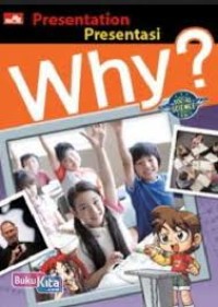 Why? Presentation