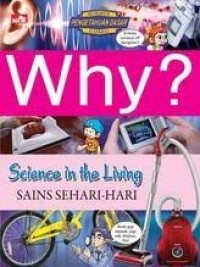 Why? Science in The Living