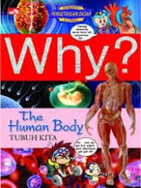 Why? The Human Body