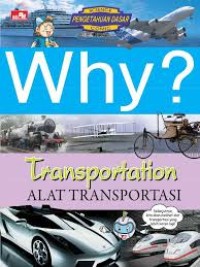 Why? Transportation