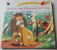 Buku Dongeng Anak-Anak Bergambar ( Keledai yang Menyamar jadi Singa )