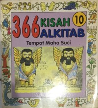 366 KIsah Alkitab 10 ( Tempat Maha Suci ).