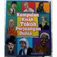 Image of Kumpulan Kisah Tokoh Perjuangan Dunia
