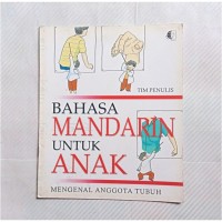 Bahasa mandarin untuk anak: Mengenal anggota tubuh
