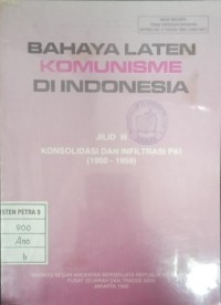 Bahaya Laten Komunisme Di Indonesia : Jilid III