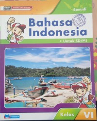 Bahasa Indonesia kelas 6 : KTSP