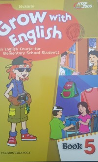 Grow with English Book 5 (KTSP 2006)