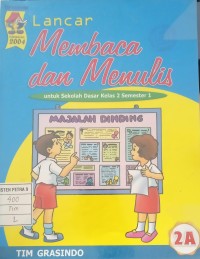 Lancar Membaca dan Menulis SD kelas 2A