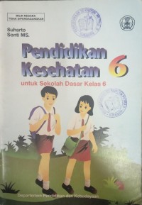 Pendidikan Kesehatan untuk SD kelas 6 : Petunjuk Guru