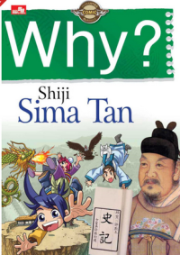 Why? Shiji Sima Tan
