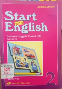 Start with English SD 5 : Jilid 2 Kurikulum 1994