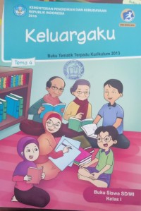 Keluargaku : Buku Tematik Terpadu Kurikulum 2016