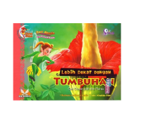 Image of Lebih dekat dengan tumbuhan = Get closer with the plants