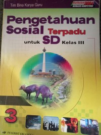 Pengetahuan Sosial : Terpadu untuk SD Kelas 3