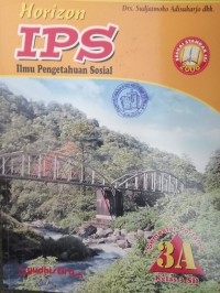 Horizon IPS = Ilmu Pengetahuan Sosial Kelas 3A
