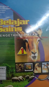 Belajar Sains : Pengetahuan Alam untuk Sekolah Dasar Kelas 1