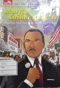 Martin Luther King, Jr : Pejuang Hak-Hak Sipil Orang Kulit Hitam