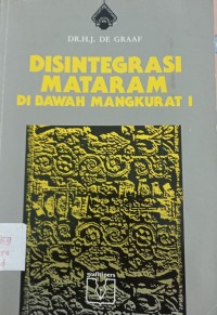Disintegrasi Mataram di Bawah Mangkurat 1