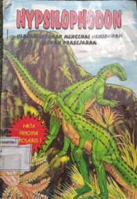Hypsilophodon : Ulasan Lengkap Mengenal Kehidupan Hewan Prasejarah