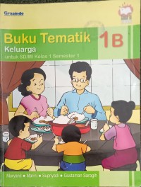 Buku Tematik : Keluarga 1B Semester 1