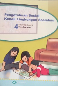 Pengetahuan Sosial : Kenali Lingkungan sosialmu 4
