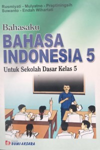 Bahasaku Bahasa Indonesia 5
