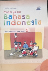 Pandai Belajar Bahasa Indonesia 5