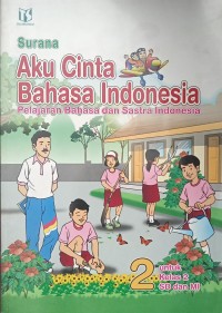 Aku Cinta Bahasa Indonesia 2