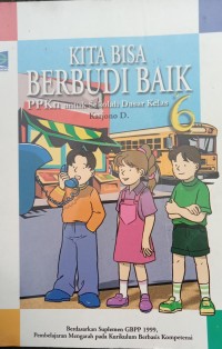 Kita Bisa Berbudi Baik PPKn 6