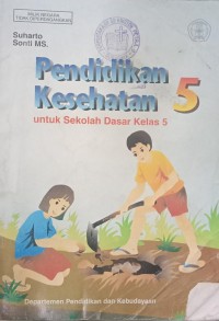 Pendidikan Kesehatan untuk SD kelas 5 : Petunjuk Guru