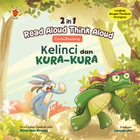 2 in 1 Read aloud think aloud : Kelinci dan Kura-kura