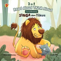 2 in 1 Read aloud think aloud : Singa dan tikus